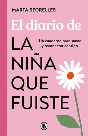 El diario de la niña que fuiste | 9788402430250 | Marta Segrelles