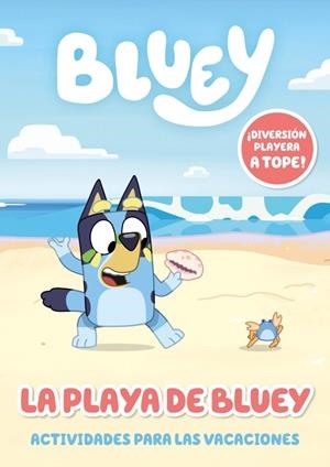 Bluey : La playa de Bluey | 9788448870881