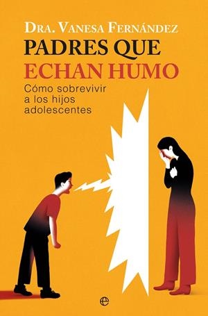 Padres que echan humo | 9788410940857 | Vanesa Fernández