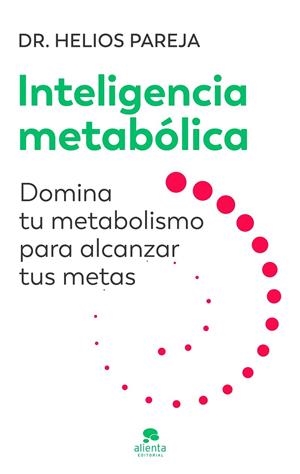Inteligencia metabólica | 9788413444246 | Helios Pareja