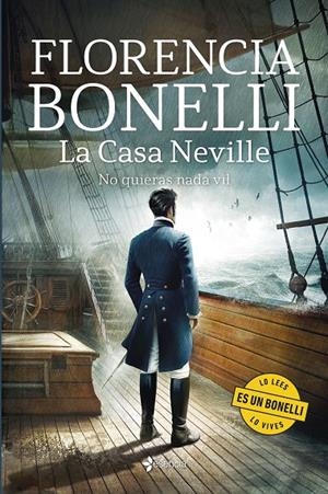 No quieras nada vil (La casa Neville; 2) | 9788408303336 | Florencia Bonelli