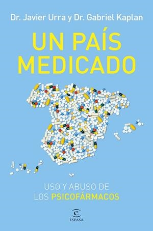 Un país medicado | 9788467076851 | Javier Urra ; Gabriel Kaplan