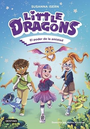 El poder de la amistad (Little dragons; 2) | 9788408303824 | Susanna Isern ; Melisa Maceiras