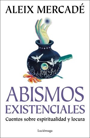 Abismos existenciales | 9788419996947 | Aleix Mercadé