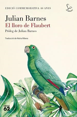 El lloro de Flaubert | 9788429782424 | Julian Barnes
