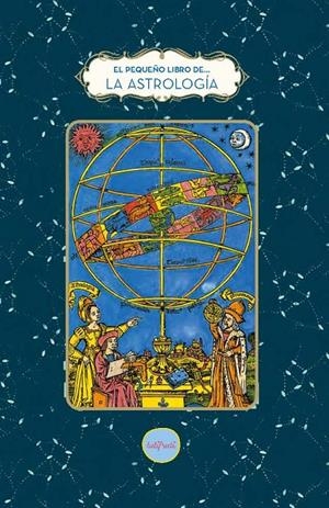 El pequeño libro de la astrología | 9788412906363 | Fabienne Tanti