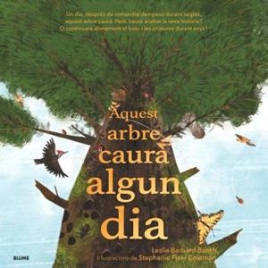 Aquest arbre caurà algun dia | 9788410469105 | Leslie Barnard Booth ; Stephanie Fizer Coleman