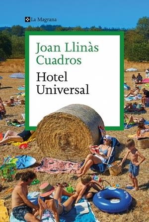 Hotel Universal | 9788410009547 | Joan Llinàs Cuadros