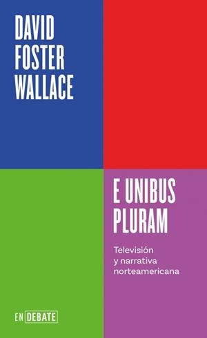 E unibus pluram | 9788410433410 | David Foster Wallace