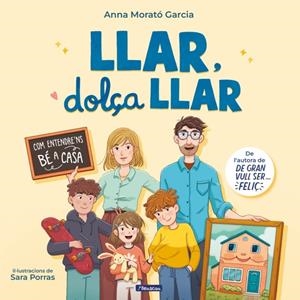 Llar, dolça llar | 9788448870928 | Anna Morató ; Sara Porras