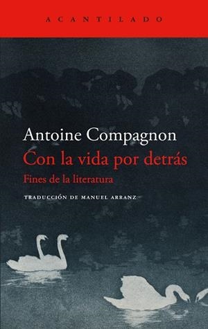 Con la vida por detrás | 9788419958594 | Antoine Compagnon