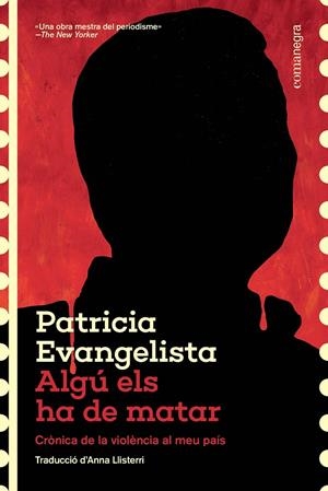 Algú els ha de matar | 9788410161573 | Patricia Evangelista