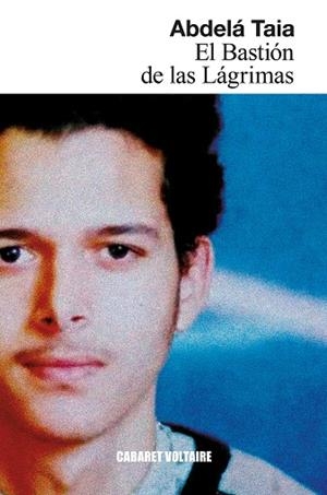 El Bastión de las Lágrimas | 9788419047557 | Abdelá Taia