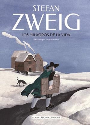Los milagros de la vida | 9788410206595 | Stefan Zweig ; Susa Monteiro