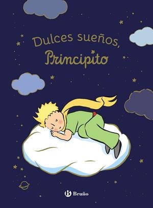 Dulces sueños, principito | 9788469644805 | Antoine de Saint-Exupéry