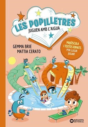 Les Popilletres juguen amb l'aigua | 9788448965198 | Gemma Brie ; Mattia Cerato