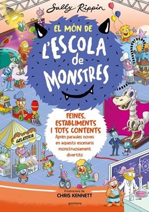 Feines, establiments i tots contents (El Món de l'Escola de Monstres; 2) | 9788419241375 | Sally Rippin ; Chris Kennett