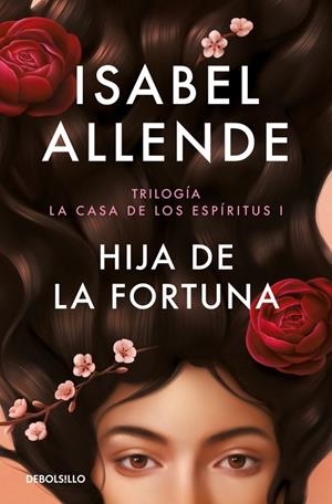 Hija de la fortuna (La casa de los espíritus; 3) | 9788466360685 | Isabel Allende