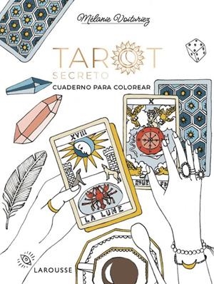 Tarot secreto : cuaderno para colorear | 9791387520274 | Mélanie Voituriez