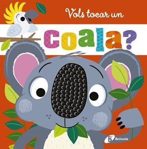Vols tocar un coala? | 9788413494333 | Rosie Greening ; Stuart Lynch