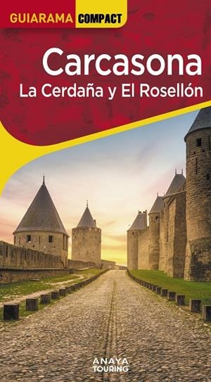 Carcasona, el Rosellón y la Cerdaña | 9788491588771 | Francisco Sánchez Ruiz ; Edgar de Puy Fuentes