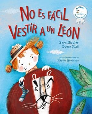 No es fácil vestir a un león | 9788469644522 | Sara NIcolás ; Óscar Rull