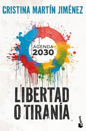 Libertad o tiranía : agenda 2030 | 9788427053939 | Cristina Martín Jiménez