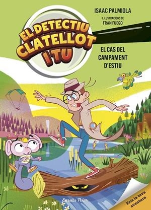 El cas del campament d'estiu | 9791387519728 | Isaac Palmiola ; Fran Juego