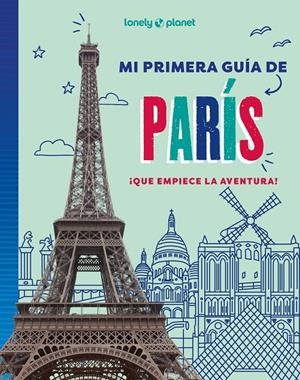 Mi primera guía de París | 9788408296058