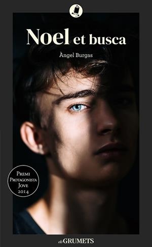 Noel et busca | 9788424675868 | Àngel Burgas