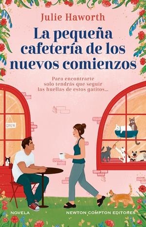 La pequeña cafetería de los nuevos comienzos | 9788410359079 | Julie Haworth
