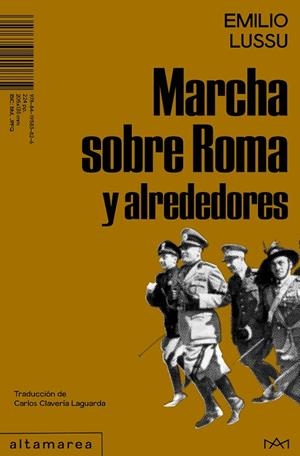 Marcha sobre Roma y alrededores | 9788419583826 | Emilio Lussu