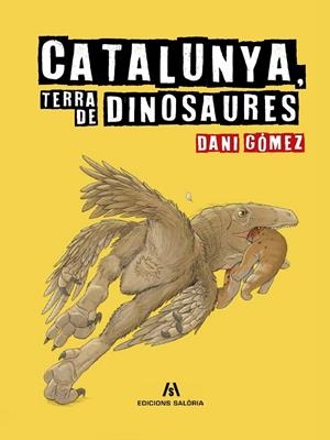 Catalunya, terra de dinosaures | 9788412937084 | Dani Gómez
