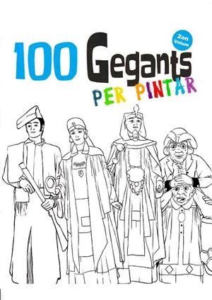 100 Gegants per pintar 2 | 9788492745975 | JuanolO