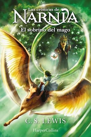 El sobrino del mago (Las crónicas de Narnia; 1) | 9788418774942 | C.S. Lewis