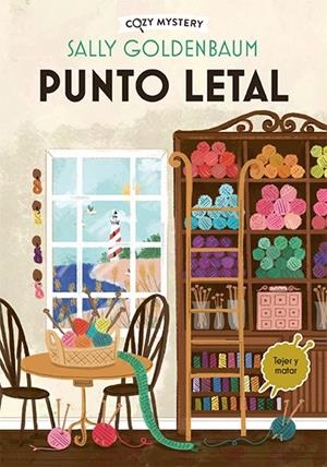 Punto letal (Crimen y costura; 1) | 9788419599490 | Sally Goldenbaum