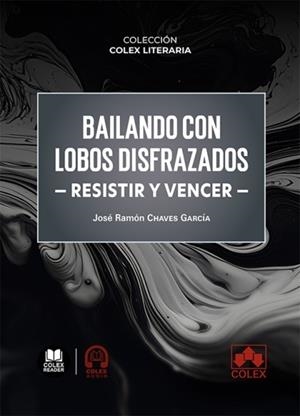 Bailando con lobos disfrazados | 9791370111229 | José Ramón Chaves García