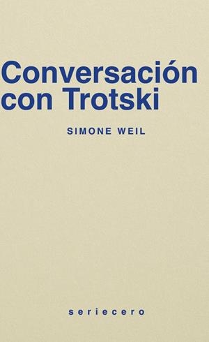 Conversación con Trotski | 9788412943153 | Simone Weil