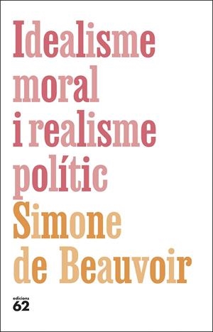 Idealisme moral i realisme polític | 9788429782615 | Simone De Beauvoir