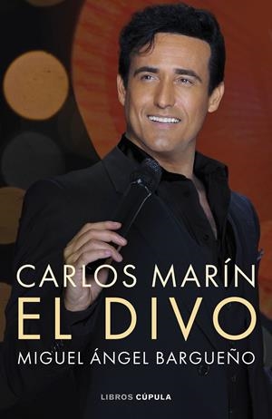 Carlos Marín : El divo | 9788448042981 | Miguel Ángel Bargueño