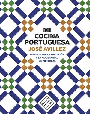 Mi cocina portuguesa | 9788408305163 | José Avillez