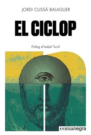 El Ciclop | 9788410161580 | Jordi Cussà