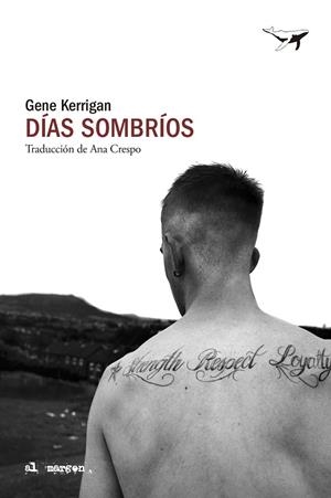Días sombríos | 9788412872279 | Gene Kerrigan
