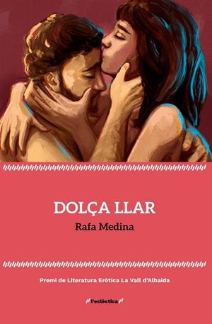Dolça llar | 9788413587578 | Rafa Medina