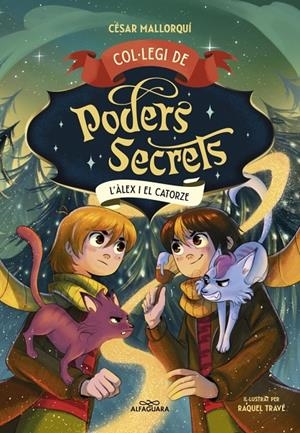 L'Àlex i el Catorze (Col·legi de Poders Secrets; 6) | 9788410190863 | César Mallorquí ; Raquel Travé