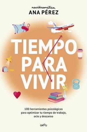 Tiempo para vivir | 9788410395671 | Ana Pérez (@nacidramatica)