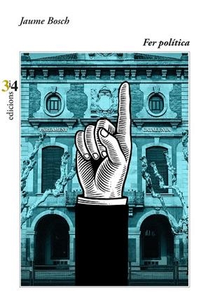 Fer política | 9788417469924 | Jaume Bosch Mestres