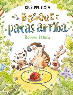 Bomba fétida (Un bosque patas arribA) | 9788410346000 | Giuseppe Festa