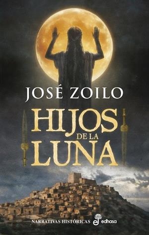 Hijos de la Luna | 9788435064736 | José Zoilo