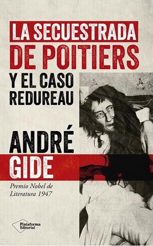 La secuestrada de Poitiers y el caso Redureau | 9791387568825 | André Gide